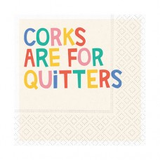 Funny Cocktail Napkins-Corks Are For Quitters