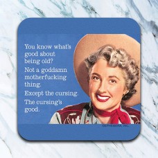 Funny Coaster-Good About Being Old